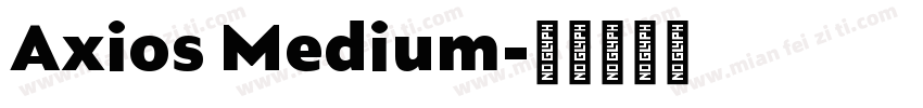Axios Medium字体转换